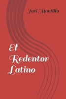 El Redentor Latino B09R34XJVW Book Cover