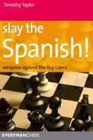 Slay the Spanish! 1857446372 Book Cover