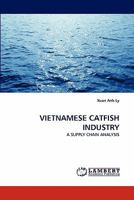 Vietnamese Catfish Industry 3844303359 Book Cover