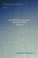 Fair Debt Collection Practices Act: Volume 1 B09T8K1GCH Book Cover