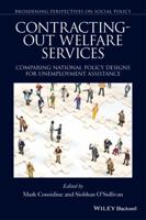 Contracting-Out Welfare Services: Comparing National Policy Designs for Unemployment Assistance 1119016495 Book Cover