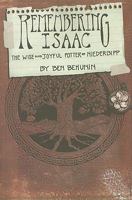 "REMEMBERING ISAAC: The Wise and Joyful Potter of Niederbipp" (Remembering Isaac Series, Volume 1) 0615276067 Book Cover