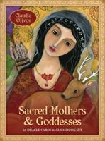 Sacred Mothers & Goddesses Oracle: 40 Oracle Cards & Guidebook Set 1925538974 Book Cover