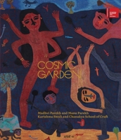Cosmic Garden: An Homage to India's Collective Heritage B0DPMMWTDG Book Cover