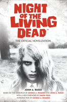 Night of the Living Dead: The Official Novelization B0FXYC6Y17 Book Cover