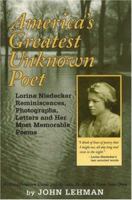 America's Greatest Unknown Poet: Lorine Niedecker Reminiscences, Photographs, Letters and Her Most Memorable Poems 0974172804 Book Cover