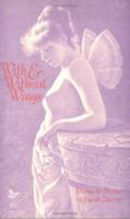 With & Without Wings 0970815808 Book Cover