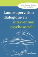 L'autosupervision dialogique en intervention psychosociale (HR.PUL/HORS COL) (French Edition) 2705696598 Book Cover