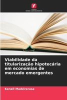 Viabilidade da titularização hipotecária em economias de mercado emergentes (Portuguese Edition) 6209559158 Book Cover