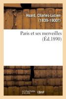 Paris et ses merveilles 2329006616 Book Cover