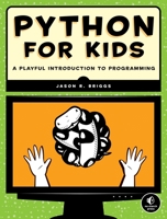 Python for Kids 1593274076 Book Cover