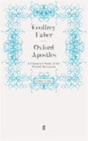 Oxford Apostles: A Character Study of the Oxford Movement 0571104959 Book Cover