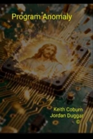 Program Anomaly B0GM4KBJ54 Book Cover