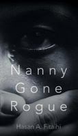 Nanny Gone Rogue 1946540242 Book Cover