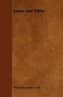 Azure and Silver 1444633724 Book Cover