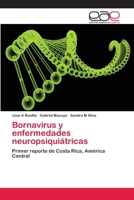 Bornavirus y enfermedades neuropsiquiátricas 3659062553 Book Cover