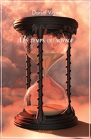 Les temps du voyage (French Edition) 2414537361 Book Cover