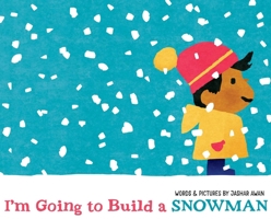 I'm Going to Build a Snowman 166593817X Book Cover