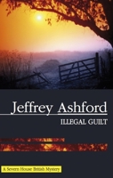Illegal Guilt 0727865307 Book Cover