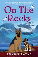 On The Rocks (Morro Bay Mysteries) B0F2J4MSQ8 Book Cover