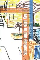 My Life in the Projects : A Kid's-Eye View of HUD Housing in The 1980s 1976813875 Book Cover