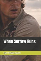 When Sorrow Runs B0H2QM6D1D Book Cover