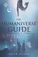 The Humaniverse Guide to First Contact with ET 1648012264 Book Cover