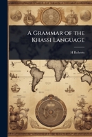 A Grammar of the Khassi Language 1024082032 Book Cover