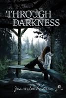 Through Darkness 1773027352 Book Cover