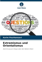 Extremismus und Orientalismus (German Edition) 6209777791 Book Cover
