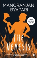The Nemesis: (Chandal Jibon Trilogy - Book 2) 9395073667 Book Cover