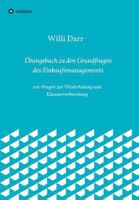 Übungsbuch zu den Grundfragen des Einkaufsmanagements 3746978920 Book Cover