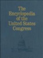 Encyclopedia of the United States Congress 0132763613 Book Cover