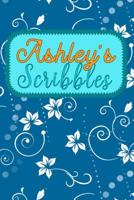 Ashley's Scribbles: A College Ruled Notebook 107436967X Book Cover