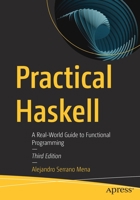 Practical Haskell: A Real-World Guide to Functional Programming 1484285808 Book Cover