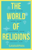 The World of Religions 9386906465 Book Cover