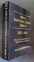 Drug Identification Bible 2022/2023 Edition For Law Enforcement and Professional Use Only 0980109353 Book Cover