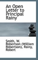 An Open Letter to Principal Rainy (Classic Reprint) 1176900668 Book Cover