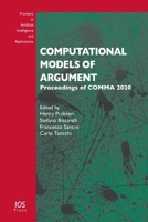 Computational Models of Argument: Proceedings of COMMA 2020 1643681060 Book Cover