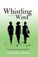 Whistling in the Wind 1098334787 Book Cover