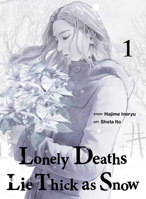 Lonely Deaths Lie Thick As Snow 1 1647295750 Book Cover