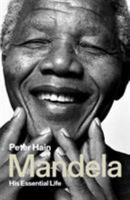 Mandela: His Essential Life 1786607581 Book Cover