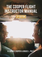 The Cooper Flight Instructor Manual 1777426707 Book Cover