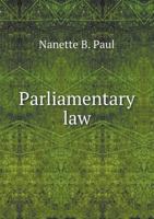 Parliamentary Law 5518755465 Book Cover