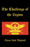 The Challenge of the Legion B09TMVH3F9 Book Cover