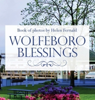 Wolfeboro Blessings: A Book of Photos 1969338628 Book Cover