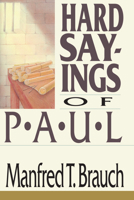 Hard Sayings of Paul 0830812822 Book Cover