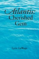 Atlantis: Cherished Gem 1436351227 Book Cover