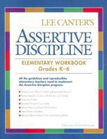 Assertive Discipline Elementary Workbook 1934009164 Book Cover