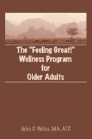 The Feeling Great Wellness Program for Older Adults 0866568212 Book Cover